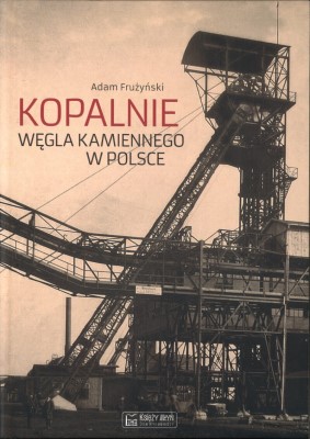 Kopalnie węgla kamiennego w Polsce