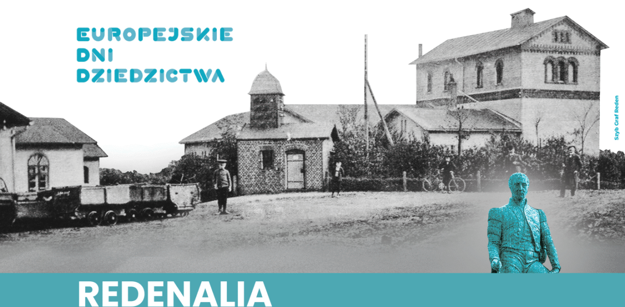 Plakat wydarzenia Redenalia w ramach Europejskich Dni Dziedzictwa 2025 – zabytkowy szyb Graf Reden w Rybniku oraz postać Friedricha von Redena, pioniera górnictwa na Śląsku.